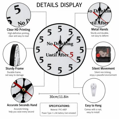 “No Drinking Until After 5” Happy Hour Wall Clock
