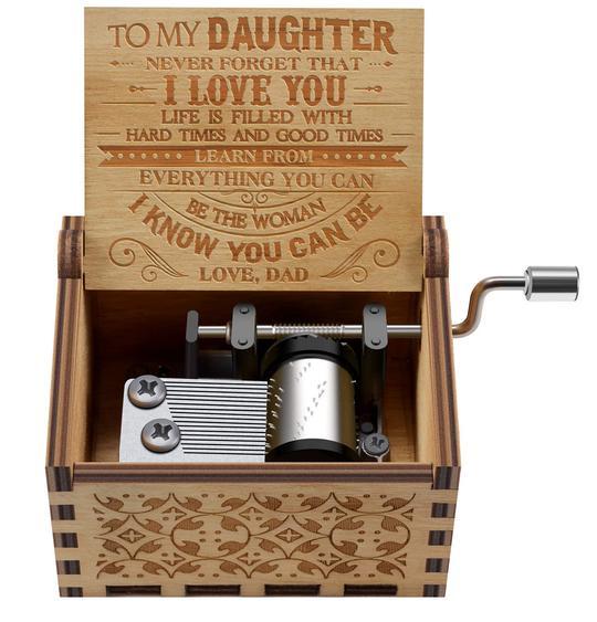 Engraved Music Box: Dad To Daughter "Never Forget That I Love You"
